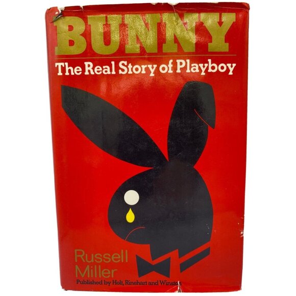 Bunny The Real Story of Playboy by Russell Miller HCDJ 1st American Edition 1984 - Picture 1 of 14